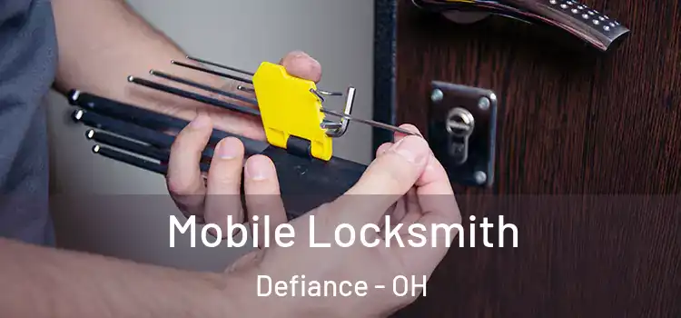 Mobile Locksmith Defiance - OH